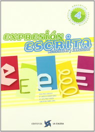CALESA, Expresión Escrita 4º ESO (Actividades y Ejercicios) - Pérez González, Jesús / Cañado Gómez, María Angélica / Pérez Cañado, María Luisa