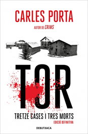 Tor. Tretze cases (edició definitiva), Carles Porta - DEBUTXACA