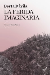 La ferida imaginària, Berta Dávila - LES HORES