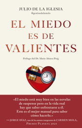 El miedo es de valientes, Julio de la Iglesia - ALIENTA