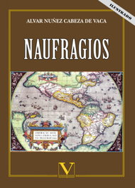 Naufragios, Alvar Núñez Cabeza de Vaca - VERBUM