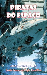 TRINTA POR UMA LINHA, Piratas do Espaço