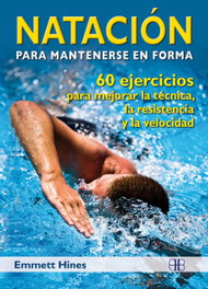 Natación para mantenerse en forma, Emmett Hines - ARKANO BOOKS