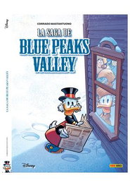 Panini España S.A. Biblioteca Disney. La Saga de Blue Peaks Valley