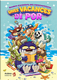 ANDANA, Unes vacances de por - (QUADERN D'ACTIVITATS)