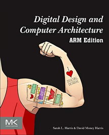 Digital Design and Computer Architecture (ARM Edition), Sarah Harris/ David Harris - Elsevier UK
