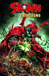 Spawn: Cataclismo, Todd McFarlane - PLANETA COMICS
