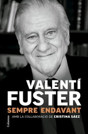 Sempre endavant, Valentí Fuster - COLUMNA EDICIONS