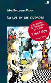 CELYA EDITORIAL, La luz en las ciudades, María del Mar Busquets Mataix - Celya Editorial