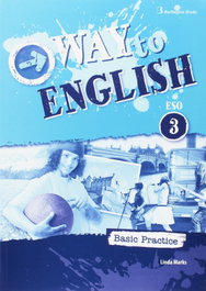 BURLINGTON, WAY TO ENGLISH 3 ESO C BASIC PRACTICE 2017 - BURLINGTON