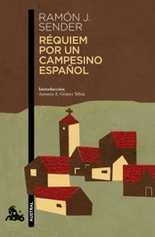 Réquiem por un campesino español, Ramón J. Sender - PLANETA