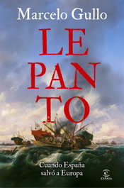 Lepanto, Marcelo Gullo Omodeo - ESPASA CALPE