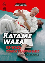 ALAS EDITORIAL KATAME WAZA: NE-WAZA TECNICAS DE JUDO EN SUELO
