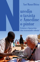 NUREDIN O TAXISTA E AMEDINE O PINTOR, Xose Manuel Beiras - LAIOVENTO, S.L.