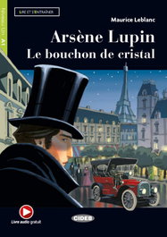 VICENS VIVES Arsène Lupin le bouchon de cristal (+ livre audio) - M. LEBLANC