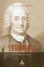 Swedenborg - El Profeta del Norte, Antón Pacheco, José Antonio - DELFOS