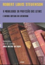 A Moralidade da Profissão das Letras, Robert Louis Stevenson - DERIVA EDITORES