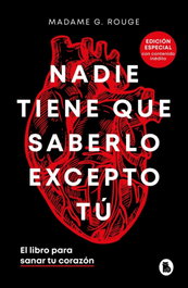 BRUGUERA S.A Nadie tiene que saberlo excepto tú (edición especial con contenido inédito), Madame M. Rouge - BRUGUERA S.A