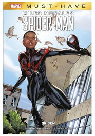 Panini España S.A. Marvel Must-Have. Miles Morales: Spider-Man. Origen