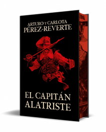 El Capitán Alatriste, Arturo Pérez-Reverte - Debolsillo