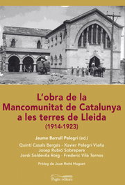 L'obra de la Mancomunitat de Catalunya a les terres de Lleida, DD.AA - PAGES EDITORS