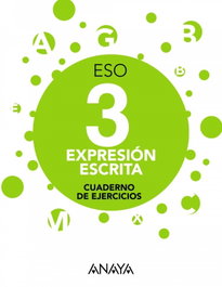 ANAYA, Cuaderno Expresión Escrita 3º ESO - ANAYA