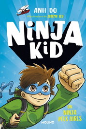 Sèrie Ninja Kid 2 - Un ninja pels aires, Do, Anh - RBA MOLINO