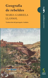 Geografía de rebeldes, Maria Gabriela Llansol - EDICIONES CINCA