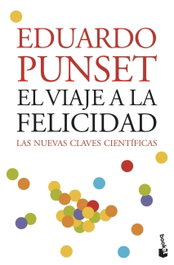 El viaje a la felicidad, Eduardo Punset - BOOKET