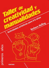 NARCEA, TALLER DE CREATIVIDAD Y MANUALIDADES (PRIMEROS AÑOS), Bárbara Melling