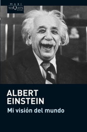 Mi vision del mundo, Albert Einstein - TUSQUETS
