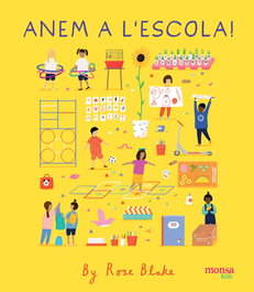 MONSA, ANEM A L'ESCOLA! - Rose Blake