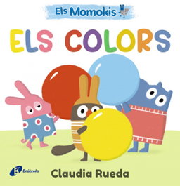 Els Momokis. Els colors, Claudia Rueda - BRUIXOLA