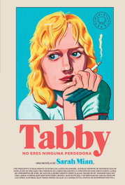 Tabby, no eres ninguna perdedora, Sarah Mian - BLACKIE BOOKS