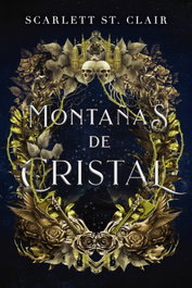 Montañas de Cristal, Scarlett St Clair - FAERIS EDITORIAL
