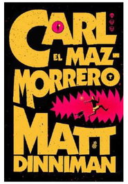 Penguin Random House Grupo Editorial, S.A.U. Carl el Mazmorrero (Carl el Mazmorrero 01)