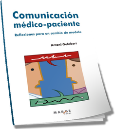 Comunicación médico-paciente, Antoni Gelabert - MARGE BOOKS