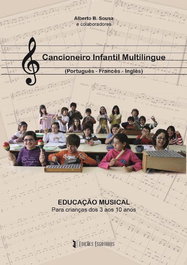 Cancioneiro Infantil Multilingue, B. Sousa, Alberto et al. - EDIÇOES ESGOTADAS