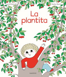La plantita, Astrid Desbordes - KOKINOS EDITORIAL