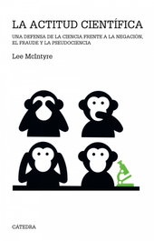 La actitud científica, Lee McIntyre - CATEDRA