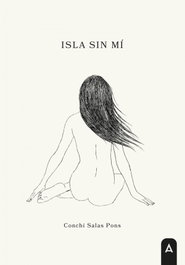 Isla sin mí, Conchi Salas Pons - ALIAR EDICIONES