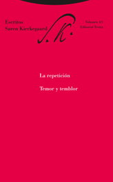 La repetición. Temor y temblor, Soren Kierkegaard - TROTTA EDITORIAL