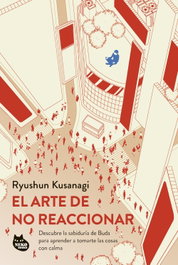 NEKO BOOKS, El arte de no reaccionar, Ryushun Kusanagi - NEKO BOOKS