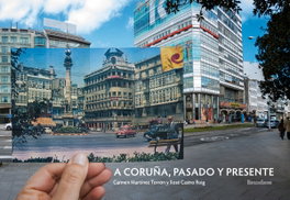 A Coruña, pasado y presente, Xosé Castro Roig y Carmen Martínez Torrón - HERCULES EDICIONES