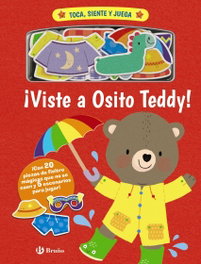 BRUÑO, Toca, siente y juega. ¡Viste a Osito Teddy!