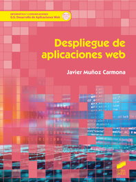 Despliegue aplicaciones web, Javier Muñoz - SINTESIS EDITORIAL