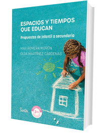 SENTIR, Espacios y tiempos que educan, Mar Romera - EDUCAR CON 3 CES