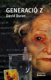 Generació Z, David Duran Gisbert - BROMERA EDICIONS