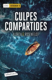 Culpes compartides (Sèrie Bergman 8), Michael Hjorth / Hans Rosenfeldt - LABUTXACA