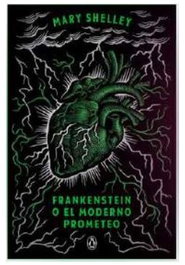 Penguin Random House Grupo Editorial, S.A.U. Frankenstein o el moderno Prometeo (Edición conmemorativa)